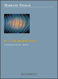 Contrappunto. Fondamenti del far musica - Librerie.coop Contrappunto. Fondamenti del far musica - Librerie.coop