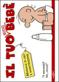 Il tuo nuovo bebè - Librerie.coop Il tuo nuovo bebè - Librerie.coop