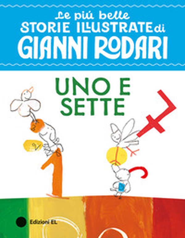 Uno e sette. Stampatello maiuscolo - Librerie.coop