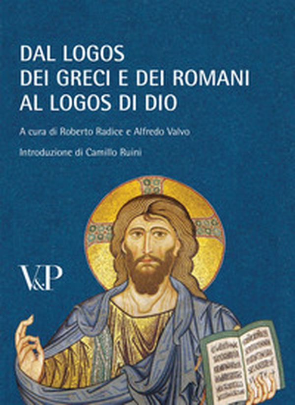 Dal logos dei Greci e dei Romani al logos di Dio. Ricordando Marta Sordi. Atti del Convegno (Milano, 11-13 novembre 2009) - Librerie.coop Dal logos dei Greci e dei Romani al logos di Dio. Ricordando Marta Sordi. Atti del Convegno (Milano, 11-13 novembre 2009) - Librerie.coop