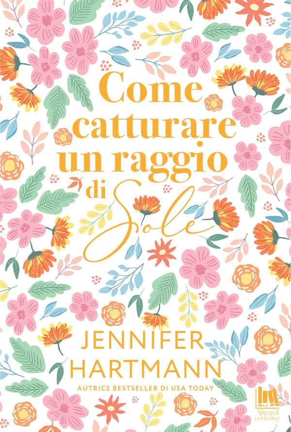 Come catturare un raggio di sole - Librerie.coop