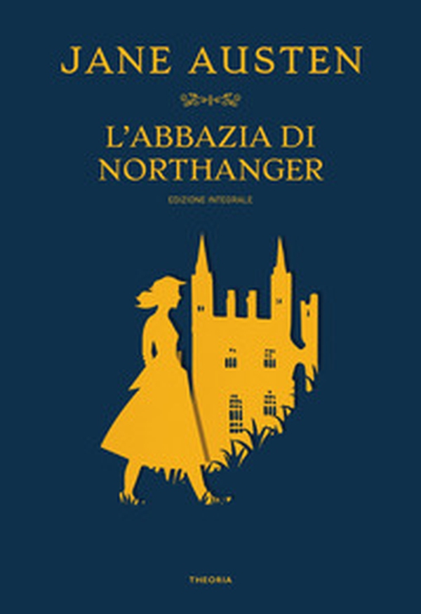L'Abbazia di Northanger - Librerie.coop L'Abbazia di Northanger - Librerie.coop