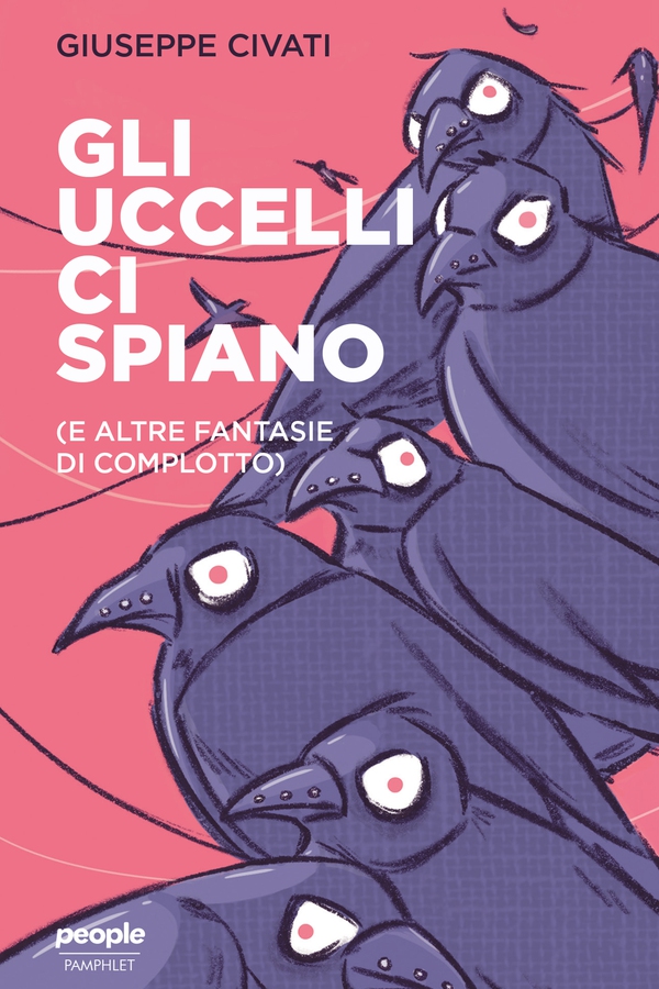Gli uccelli ci spiano - Librerie.coop Gli uccelli ci spiano - Librerie.coop