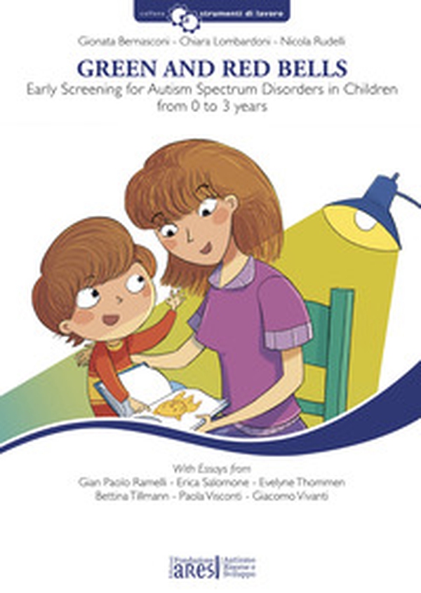Green and red bells. Early screening for autism spectrum disorders in children from 0 to 3 years old - Librerie.coop