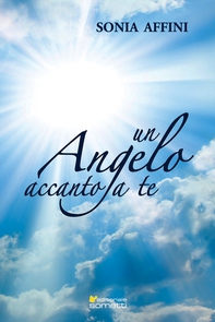 Un angelo accanto a te - Librerie.coop