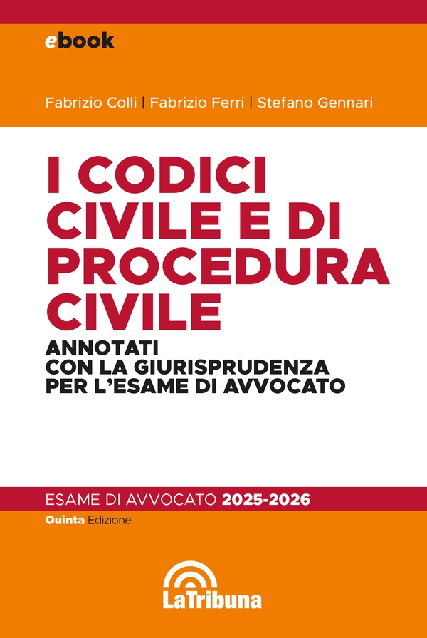 I codici civile e di procedura civile per l'esame di avvocato 2025-2026 - Librerie.coop I codici civile e di procedura civile per l'esame di avvocato 2025-2026 - Librerie.coop
