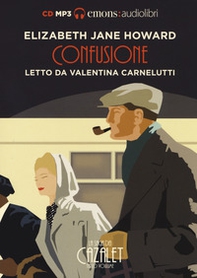 Confusione. La saga dei Cazalet letto da Valentina Carnelutti. Audiolibro. 2 CD Audio formato MP3 - Vol. 3 - Librerie.coop Confusione. La saga dei Cazalet letto da Valentina Carnelutti. Audiolibro. 2 CD Audio formato MP3 - Vol. 3 - Librerie.coop