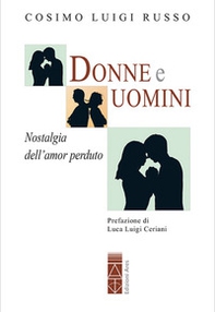 Donne e uomini. Nostalgia dell'amor perduto - Librerie.coop Donne e uomini. Nostalgia dell'amor perduto - Librerie.coop