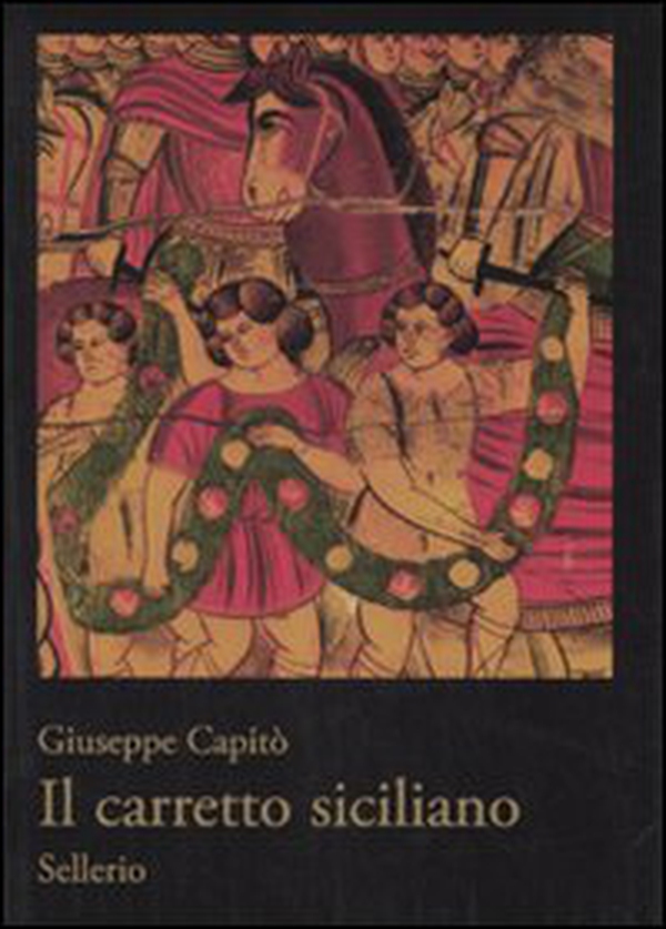Il carretto siciliano - Librerie.coop Il carretto siciliano - Librerie.coop