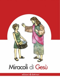 Miracoli di Gesù - Librerie.coop Miracoli di Gesù - Librerie.coop