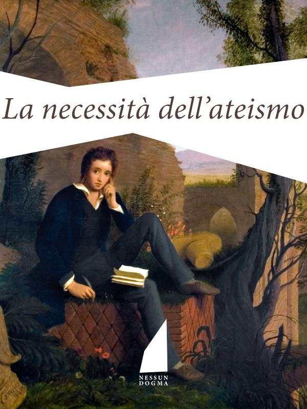 La necessità dell'ateismo - Librerie.coop La necessità dell'ateismo - Librerie.coop