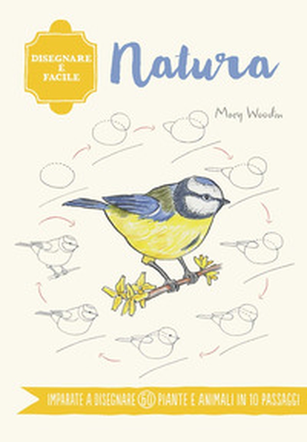 Natura. Disegnare è facile - Librerie.coop Natura. Disegnare è facile - Librerie.coop