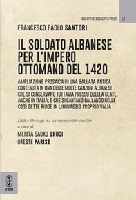 Il soldato albanese per l'Impero ottomano del 1420 - Librerie.coop