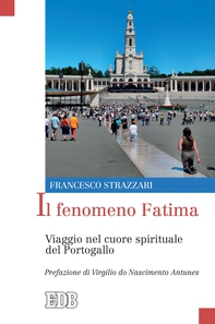 Il fenomeno Fatima - Librerie.coop Il fenomeno Fatima - Librerie.coop