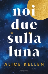 Noi due sulla Luna - Librerie.coop