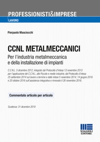 CCNL metalmeccanici. Testo commentato articolo per articolo - Librerie.coop CCNL metalmeccanici. Testo commentato articolo per articolo - Librerie.coop