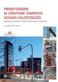 Progettazione di strutture composte acciaio-calcestruzzo - Librerie.coop