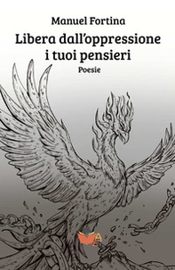 Libera dall'oppressione i tuoi pensieri - Librerie.coop