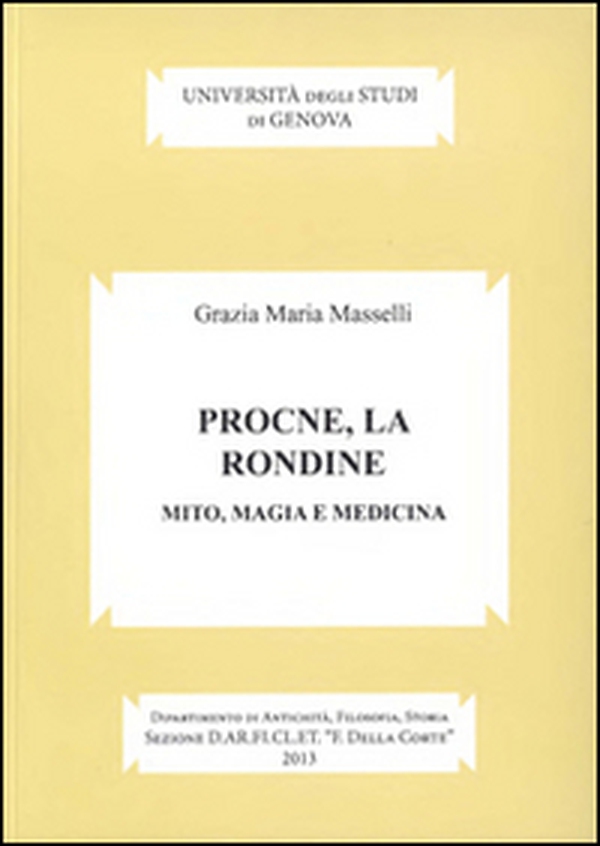 Procne, la rondine. Mito, magia e medicina - Librerie.coop Procne, la rondine. Mito, magia e medicina - Librerie.coop
