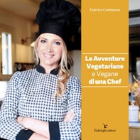 Le avventure vegetariane e vegane di una chef - Librerie.coop