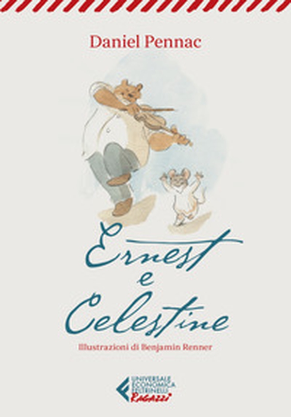 Ernest e Celestine - Librerie.coop Ernest e Celestine - Librerie.coop