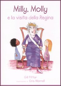 Milly Molly e la visita della regina - Librerie.coop Milly Molly e la visita della regina - Librerie.coop