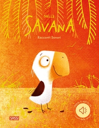 Nella savana. Racconti sonori - Librerie.coop Nella savana. Racconti sonori - Librerie.coop