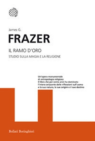 Il ramo d'oro. Studio della magia e la religione - Librerie.coop Il ramo d'oro. Studio della magia e la religione - Librerie.coop
