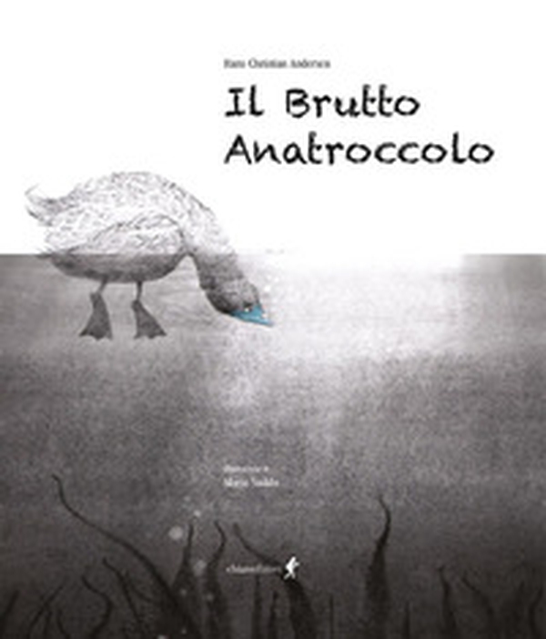 Il brutto anatroccolo - Librerie.coop Il brutto anatroccolo - Librerie.coop