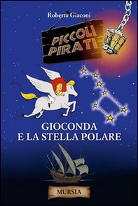 Gioconda e la stella polare - Librerie.coop