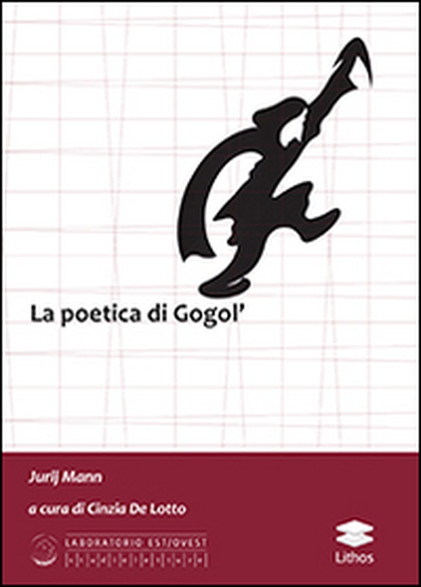 La poetica di Gogol' - Librerie.coop La poetica di Gogol' - Librerie.coop