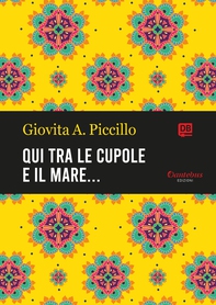 Qui tra le cupole e il mare… - Librerie.coop