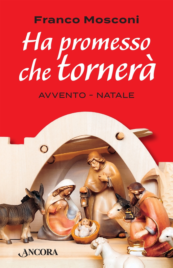 Ha promesso che tornerà - Librerie.coop Ha promesso che tornerà - Librerie.coop