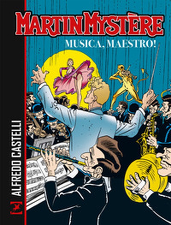 Martin Mystère. Musica, maestro! - Librerie.coop Martin Mystère. Musica, maestro! - Librerie.coop