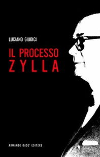Il processo Zylla - Librerie.coop Il processo Zylla - Librerie.coop