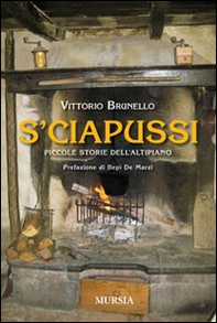 S'ciapussi. Piccole storie dell'Altipiano - Librerie.coop