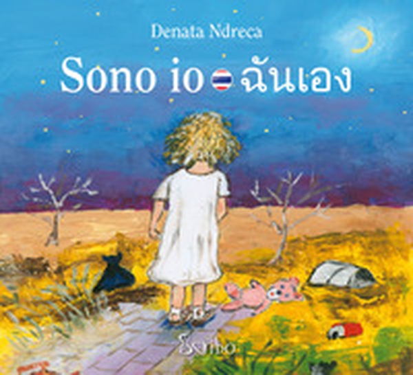 Sono io. Ediz. italiana e thailandese - Librerie.coop Sono io. Ediz. italiana e thailandese - Librerie.coop