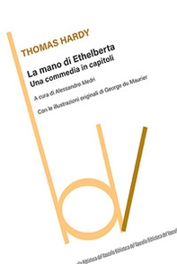 La mano di Ethelberta. Una commedia in capitoli - Librerie.coop La mano di Ethelberta. Una commedia in capitoli - Librerie.coop