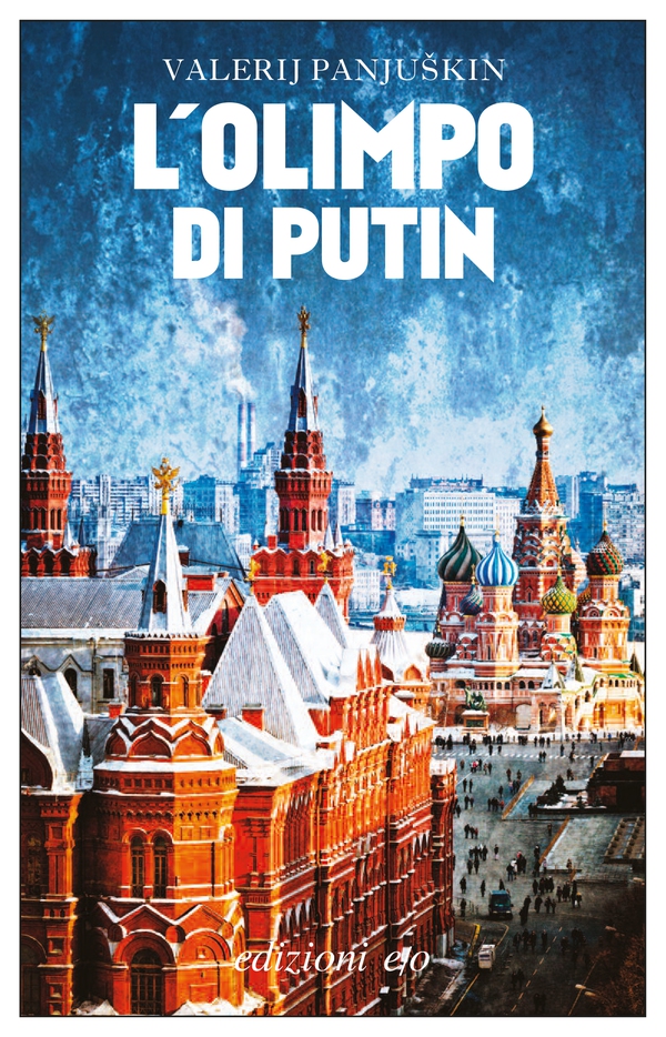 L‘Olimpo di Putin - Librerie.coop L‘Olimpo di Putin - Librerie.coop