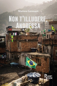 Non t'illudere, Andressa - Librerie.coop