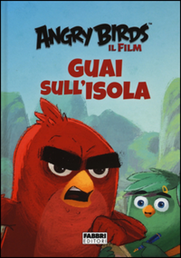 Guai sull'isola. Angry Birds il film - Librerie.coop Guai sull'isola. Angry Birds il film - Librerie.coop