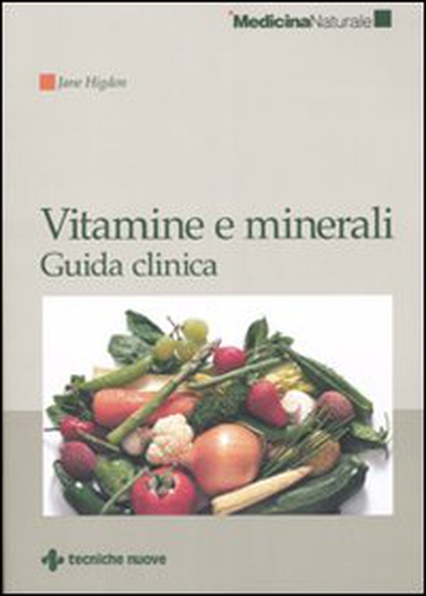 Vitamine e minerali. Guida clinica - Librerie.coop