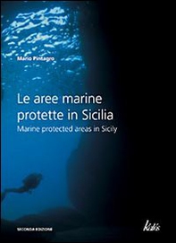 Le aree marine protette in Sicilia-Marine protected areas in Sicily - Librerie.coop