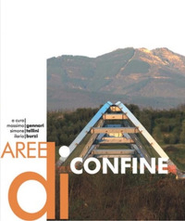 Aree di confine. Periferia o nuovo centro urbano? - Librerie.coop Aree di confine. Periferia o nuovo centro urbano? - Librerie.coop