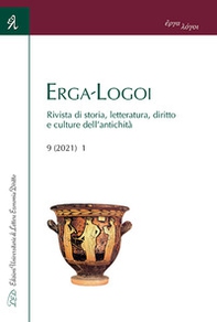 Erga-Logoi. Rivista di storia, letteratura, diritto e culture dell'antichità - Librerie.coop