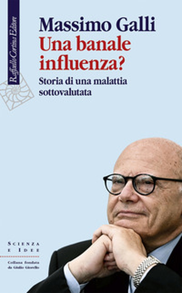 Una banale influenza? Storia di una malattia sottovalutata - Librerie.coop Una banale influenza? Storia di una malattia sottovalutata - Librerie.coop