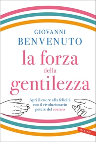La forza della gentilezza - Librerie.coop