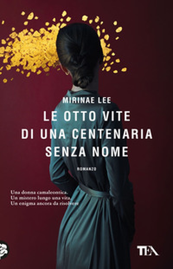 Le otto vite di una centenaria senza nome - Librerie.coop Le otto vite di una centenaria senza nome - Librerie.coop