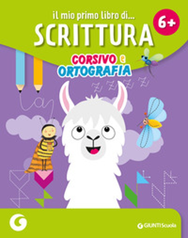 Il mio primo libro di scrittura corsivo e ortografia - Librerie.coop Il mio primo libro di scrittura corsivo e ortografia - Librerie.coop
