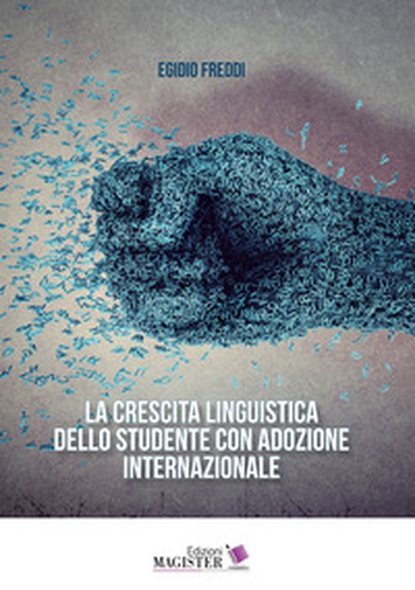 La crescita linguistica dello studente con adozione internazionale - Librerie.coop La crescita linguistica dello studente con adozione internazionale - Librerie.coop